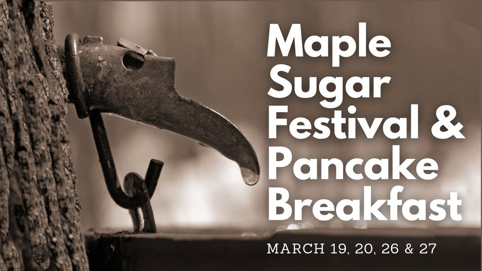 Maple Sugar Festival & Pancake Breakfast.jpg